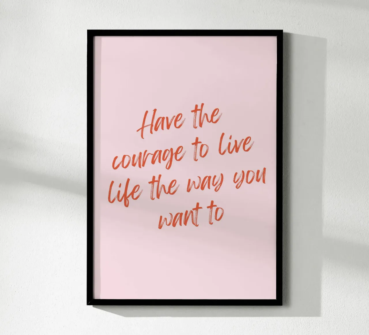 Empowering Quote Print - Bold Red Brush Script auf Rosa Poster mit Aluminium Rahmen von Ink &Echo
