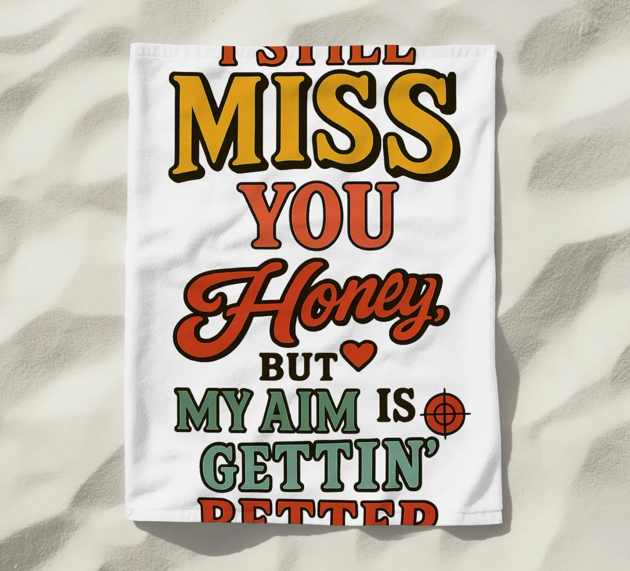 I STILL MISS YOU HONEY, BUT MY AIM IS GETTING BETTER telo mare da Vintage Van Gogh