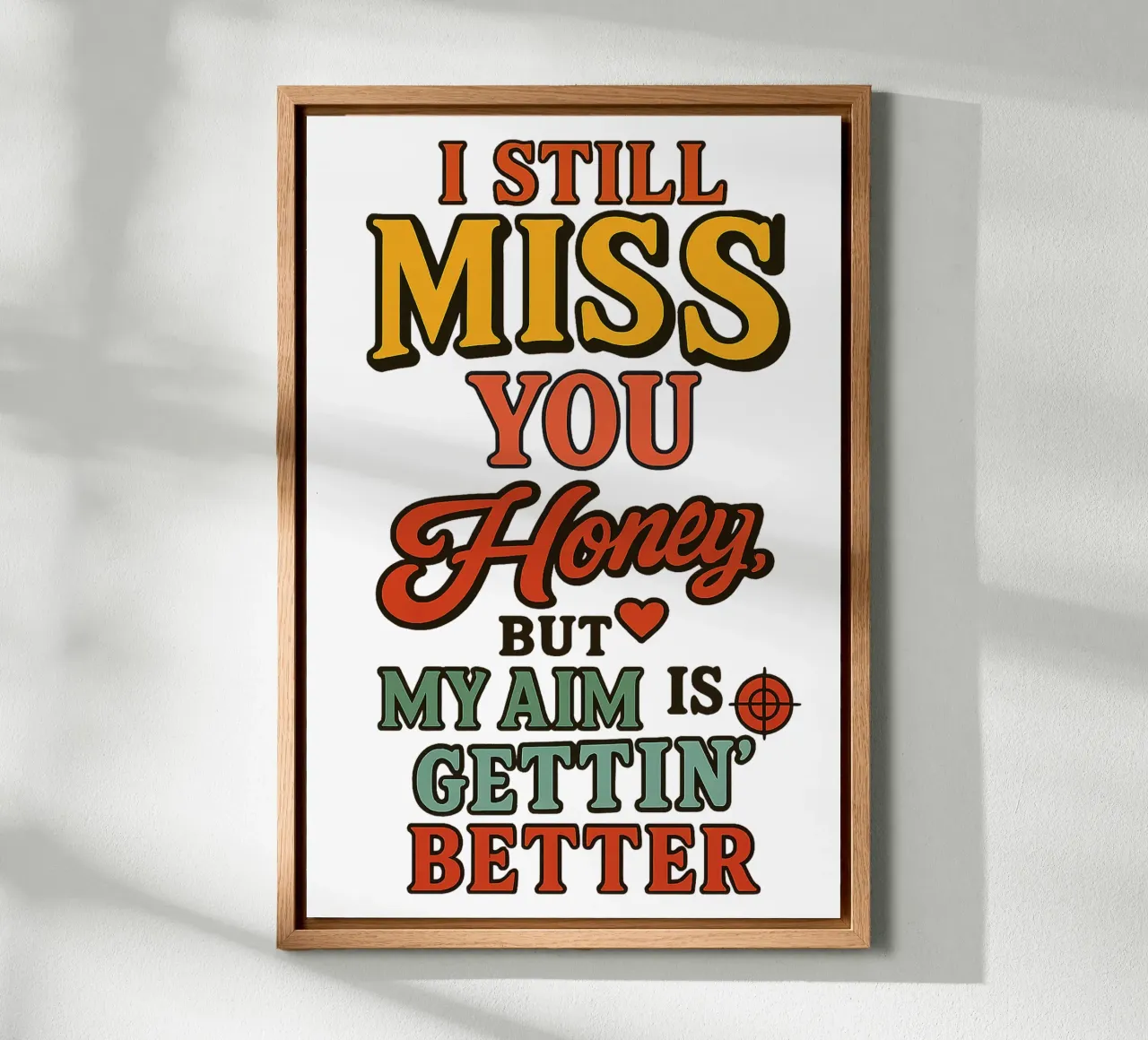 I STILL MISS YOU HONEY, BUT MY AIM IS GETTING BETTER tela con Cornice a cassetta da Vintage Van Gogh