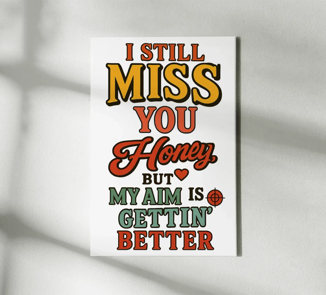 I STILL MISS YOU HONEY, BUT MY AIM IS GETTING BETTER tela con Cornice a cassetta da Vintage Van Gogh