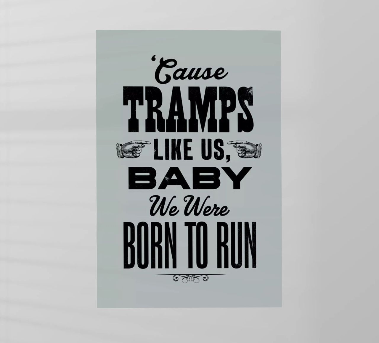 BORN TO RUN pellicola backlit da The Indoor Type