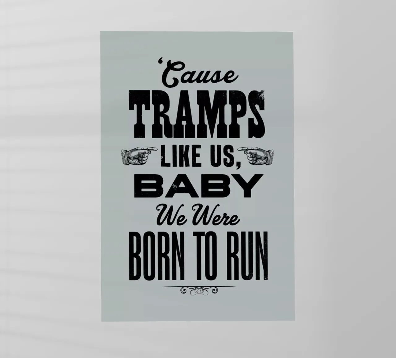 BORN TO RUN pellicola backlit da The Indoor Type
