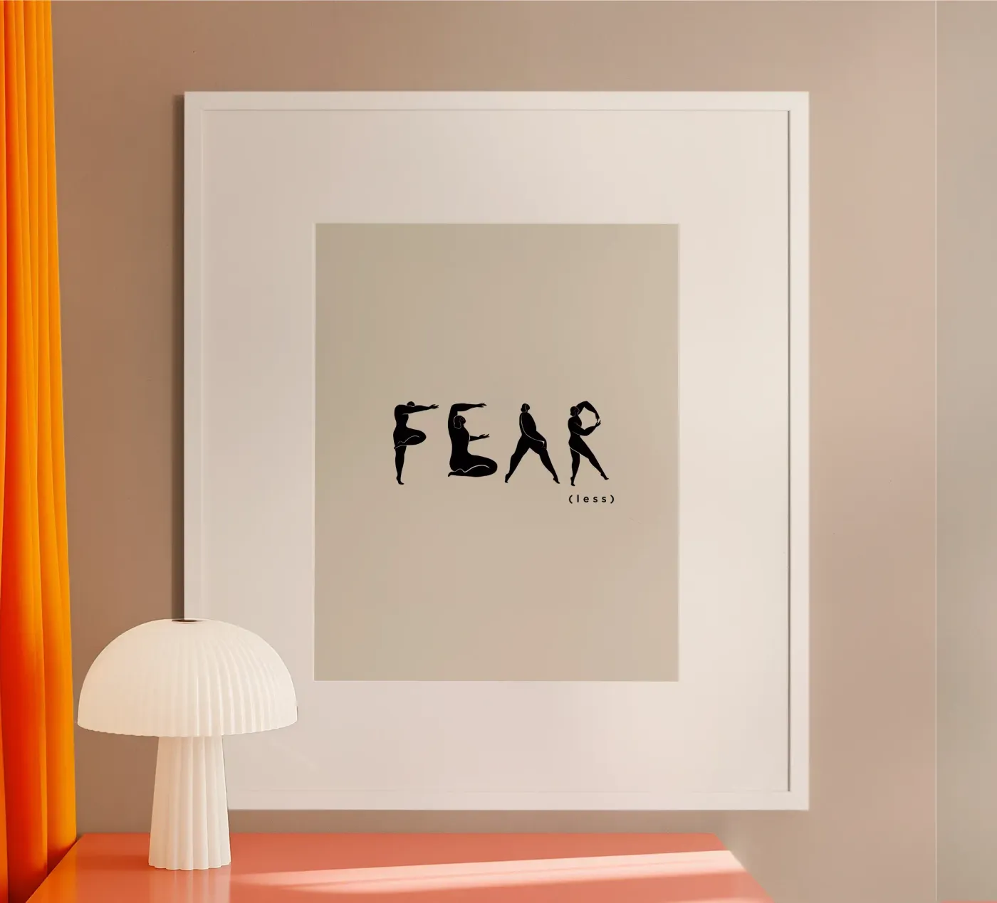 Fear- Less Poster von Arty Guava