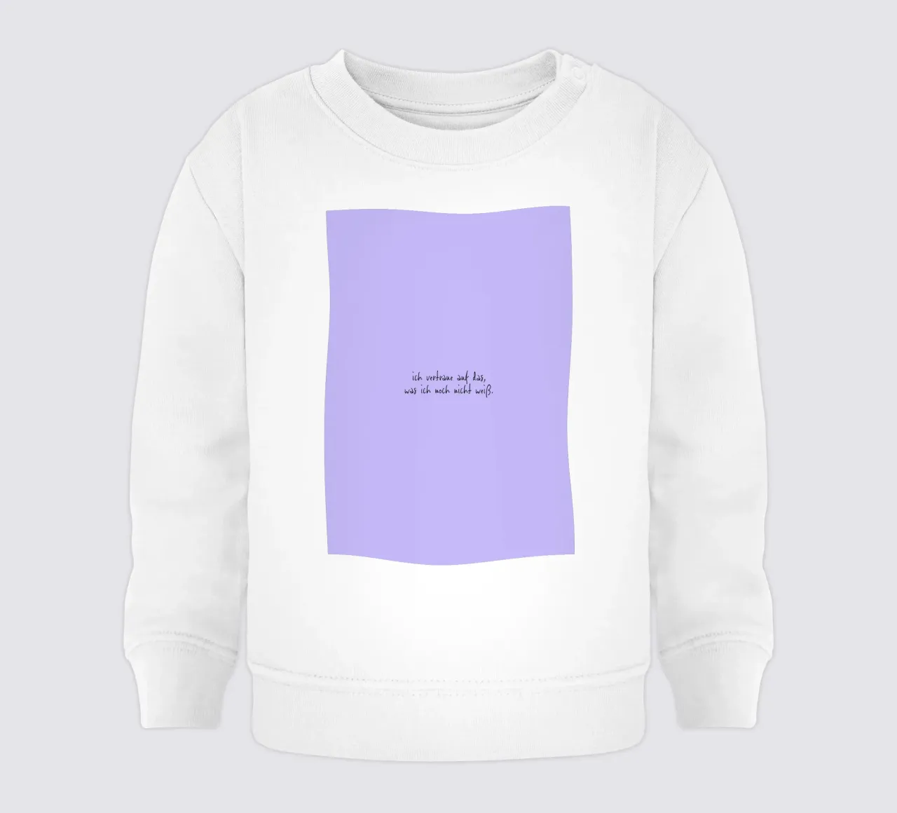 Ich vertraue auf das, was ich noch nicht weiß. felpa neonato da FRICKE DESIGN