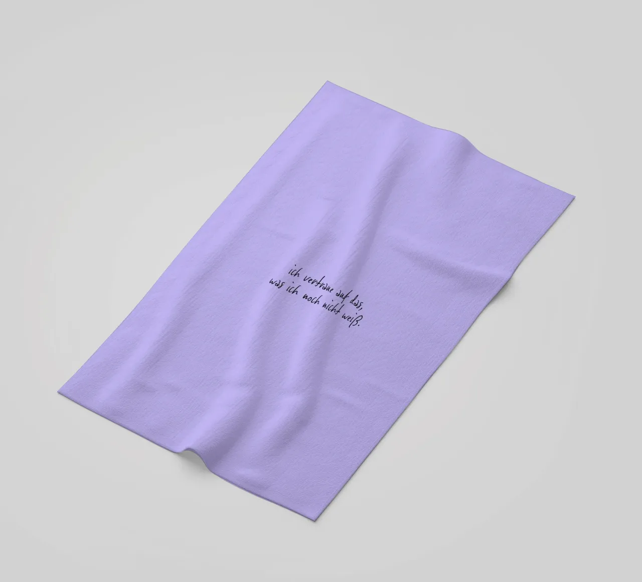 Ich vertraue auf das, was ich noch nicht weiß. telo mare da FRICKE DESIGN