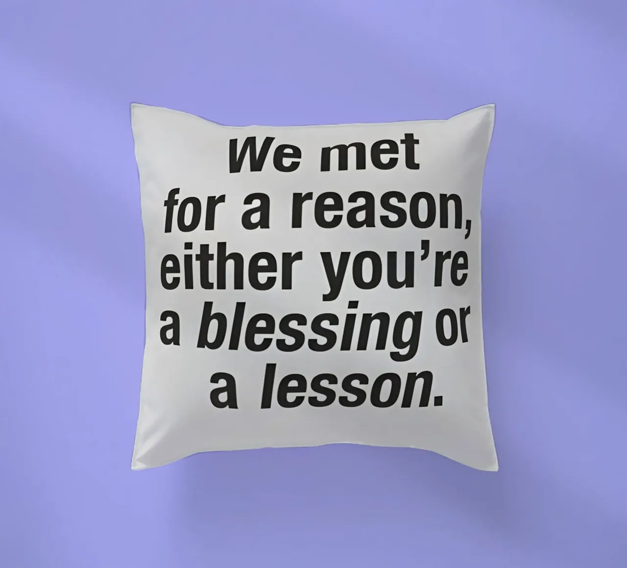 for a reason cuscino da Type & Tape