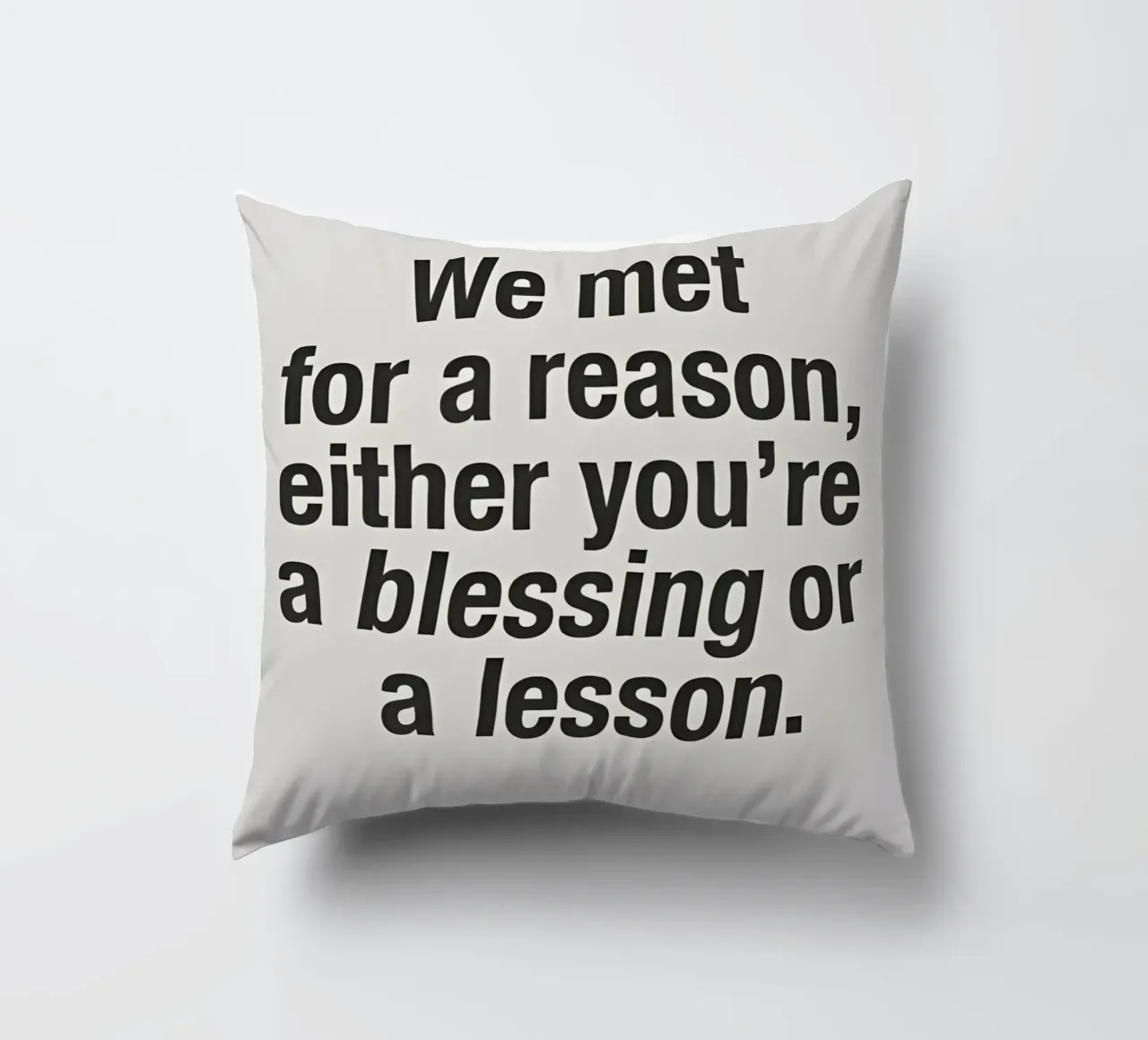 for a reason cuscino da Type & Tape