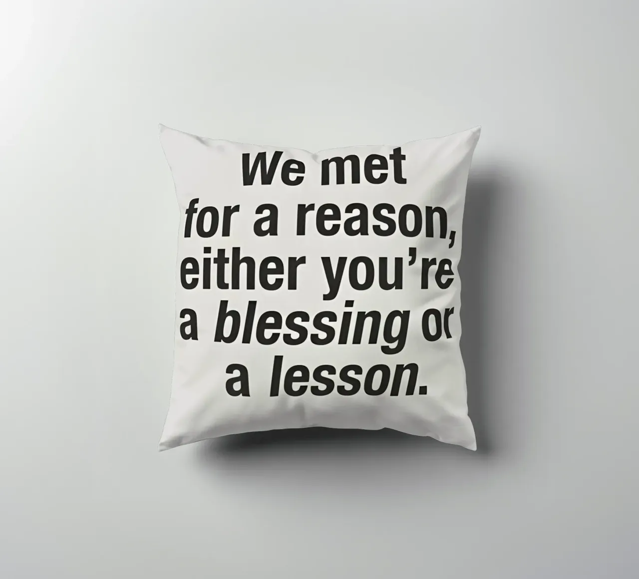 for a reason cuscino da Type & Tape