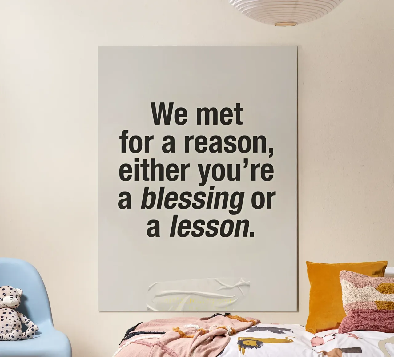 for a reason poster con telaio in alluminio da Type & Tape