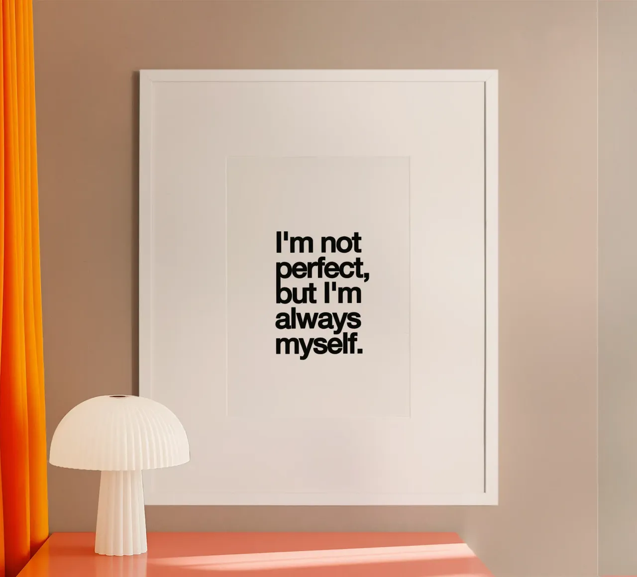 Im not perfect poster con telaio in plastica da Type & Tape