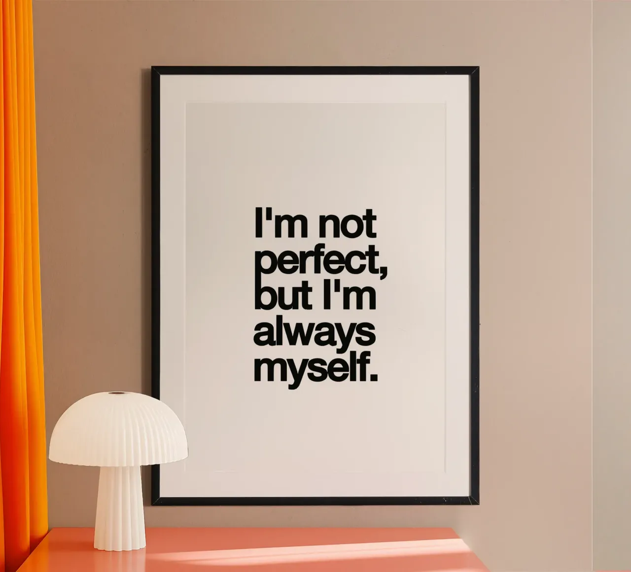 Im not perfect poster con telaio in plastica da Type & Tape
