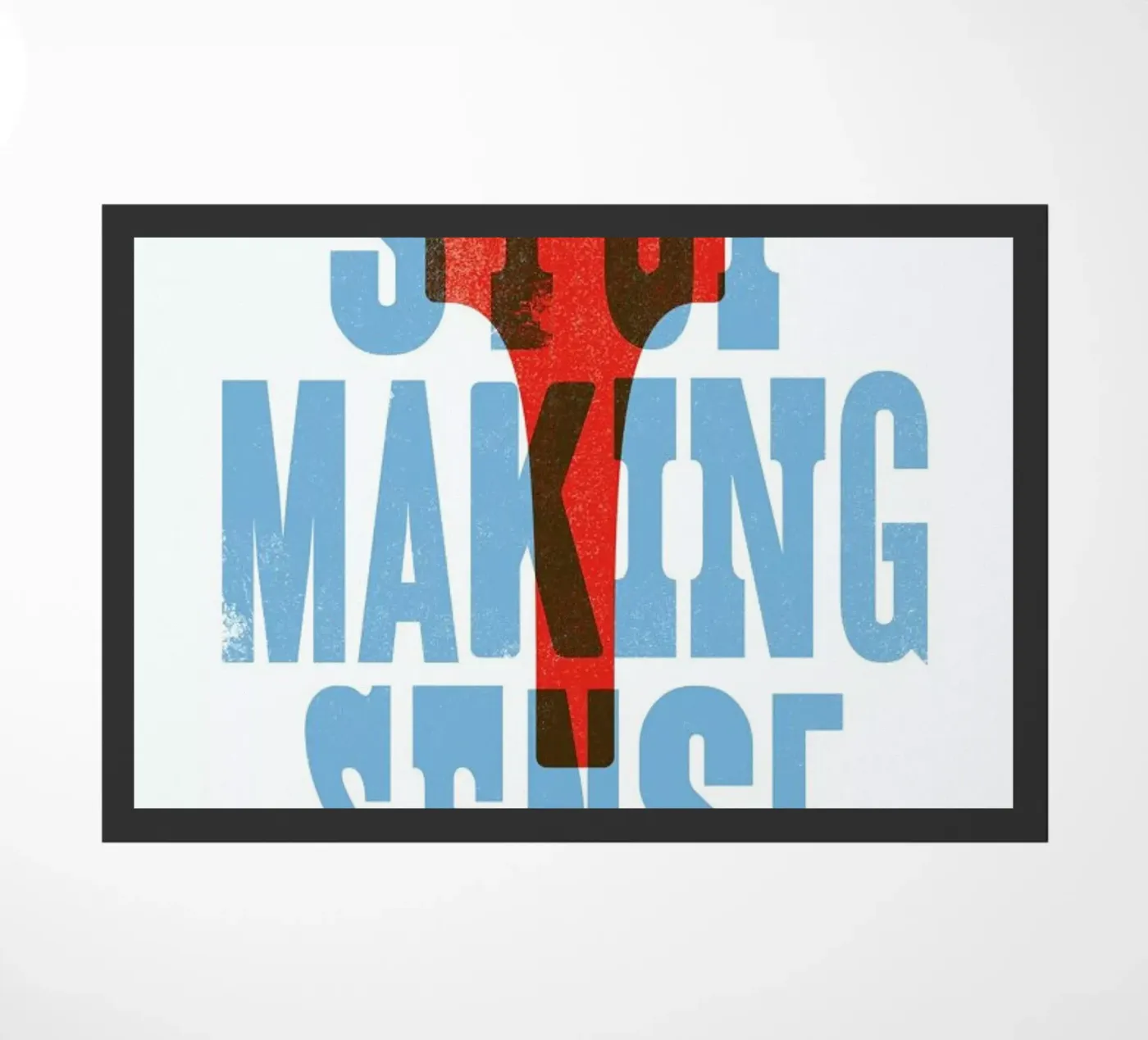 STOP MAKING SENSE zerbino da The Indoor Type