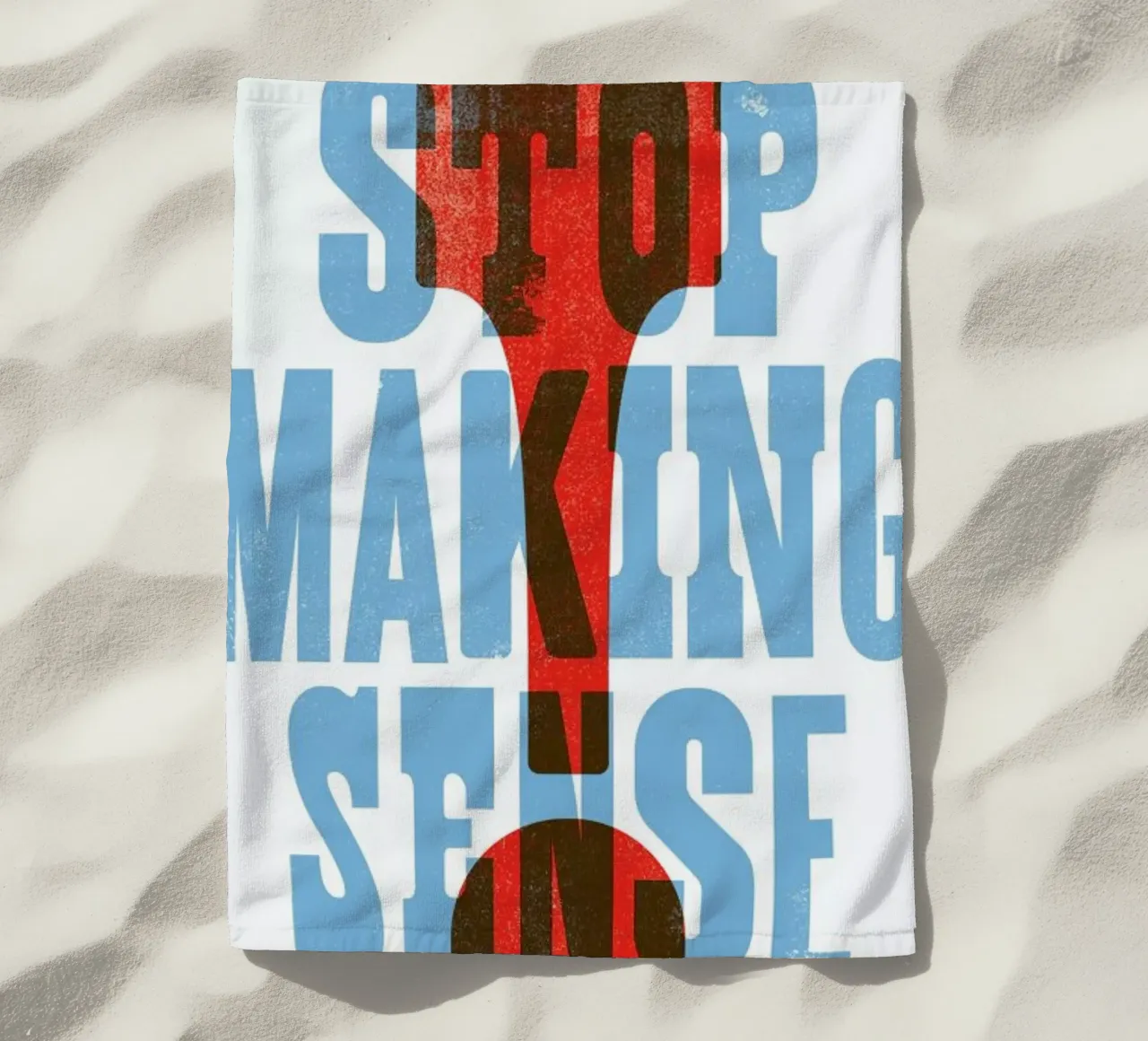 STOP MAKING SENSE telo mare da The Indoor Type