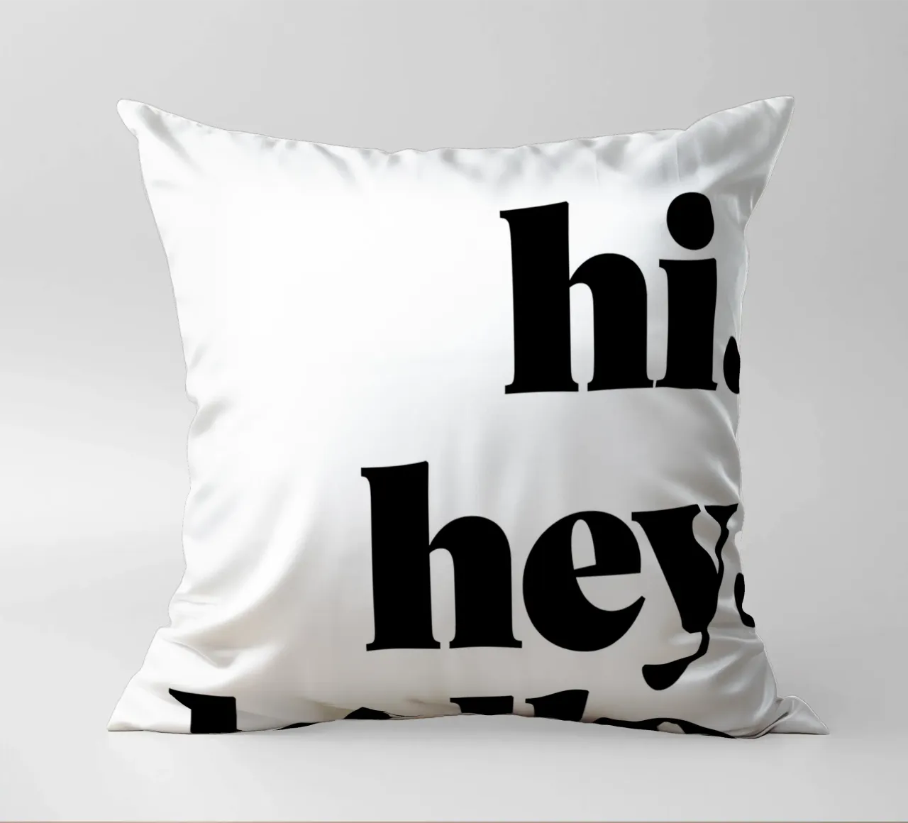 "hi. hey. hello." cuscino da Type & Tape
