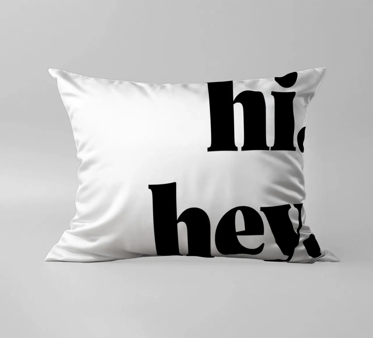 "hi. hey. hello." cuscino da Type & Tape