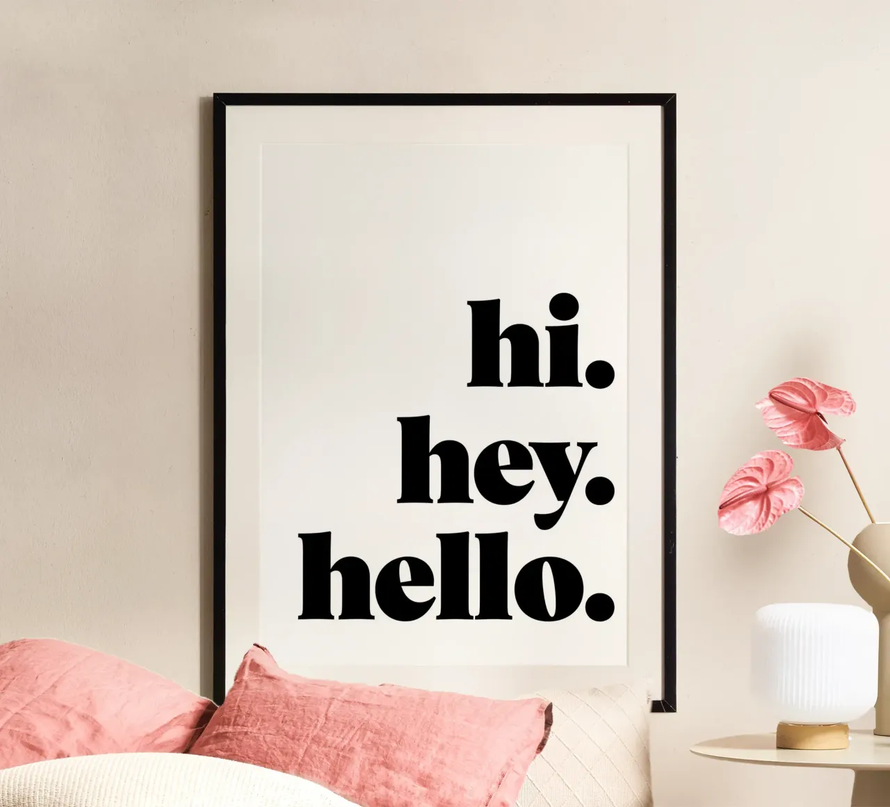 "hi. hey. hello." poster con telaio in alluminio da Type & Tape