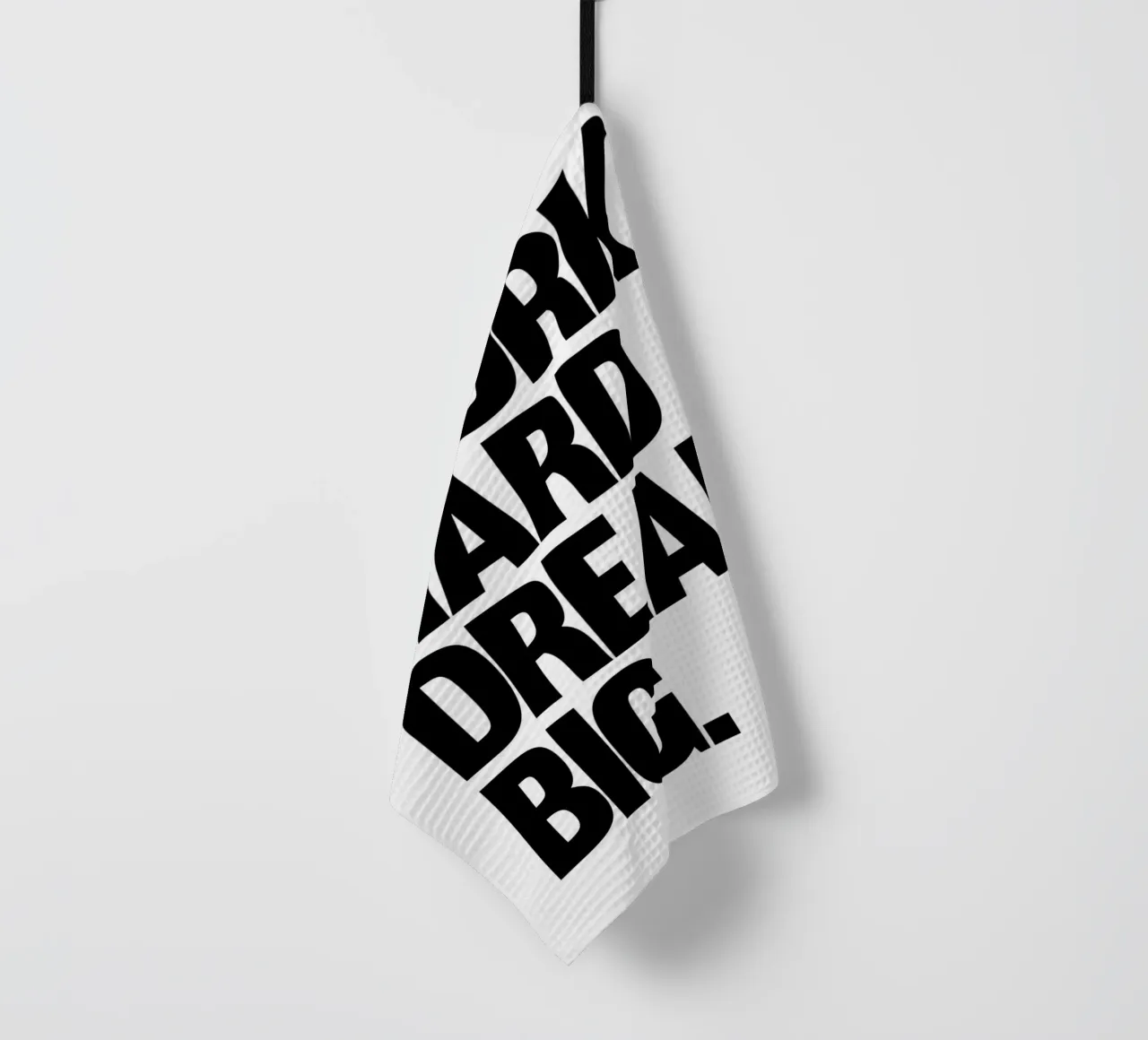 "WORK HARD DREAM BIG." Geschirrtuch von Type & Tape
