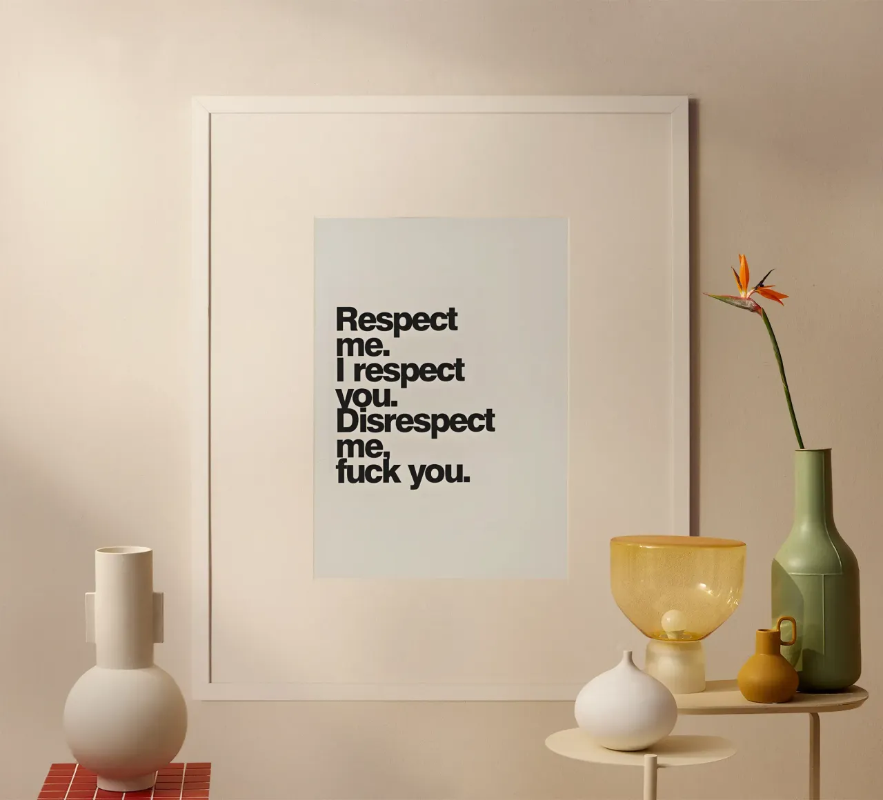 "Respect me. respect you. poster da Type & Tape
