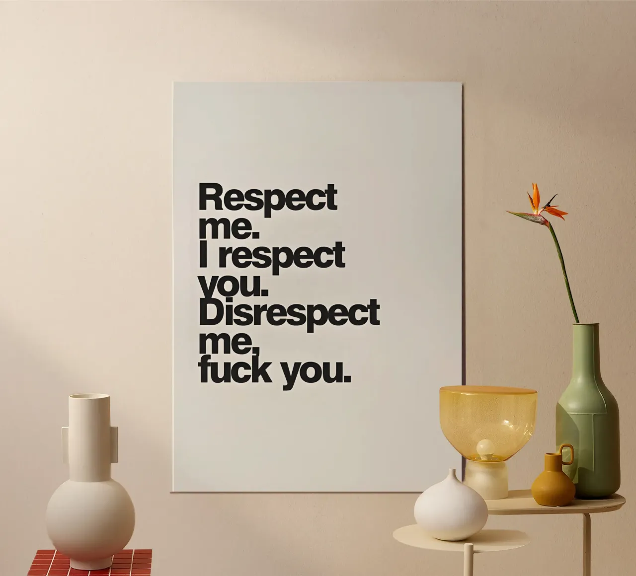 "Respect me. respect you. poster da Type & Tape