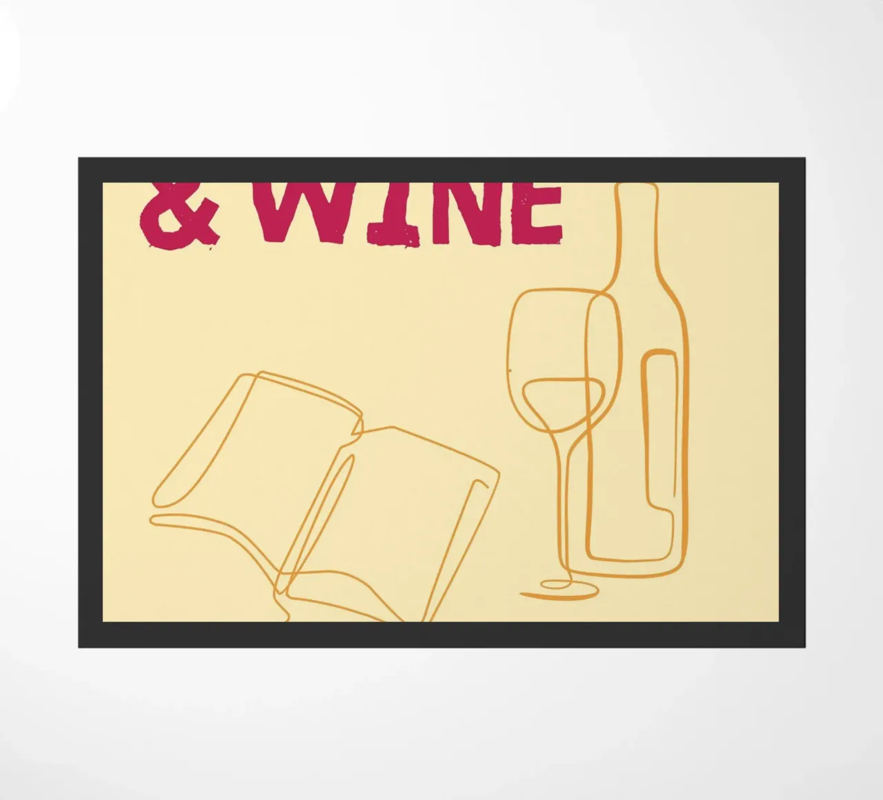Libri e vino rendono tutto più bello zerbino da vintagepod