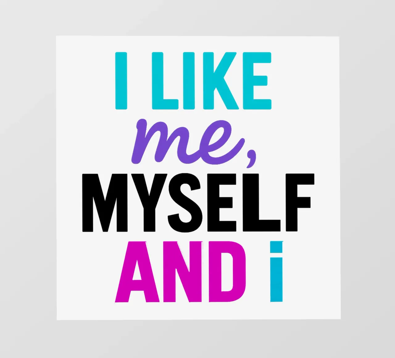 I LIKE ME MYSELF AND I telo in pvc da Vintage Van Gogh