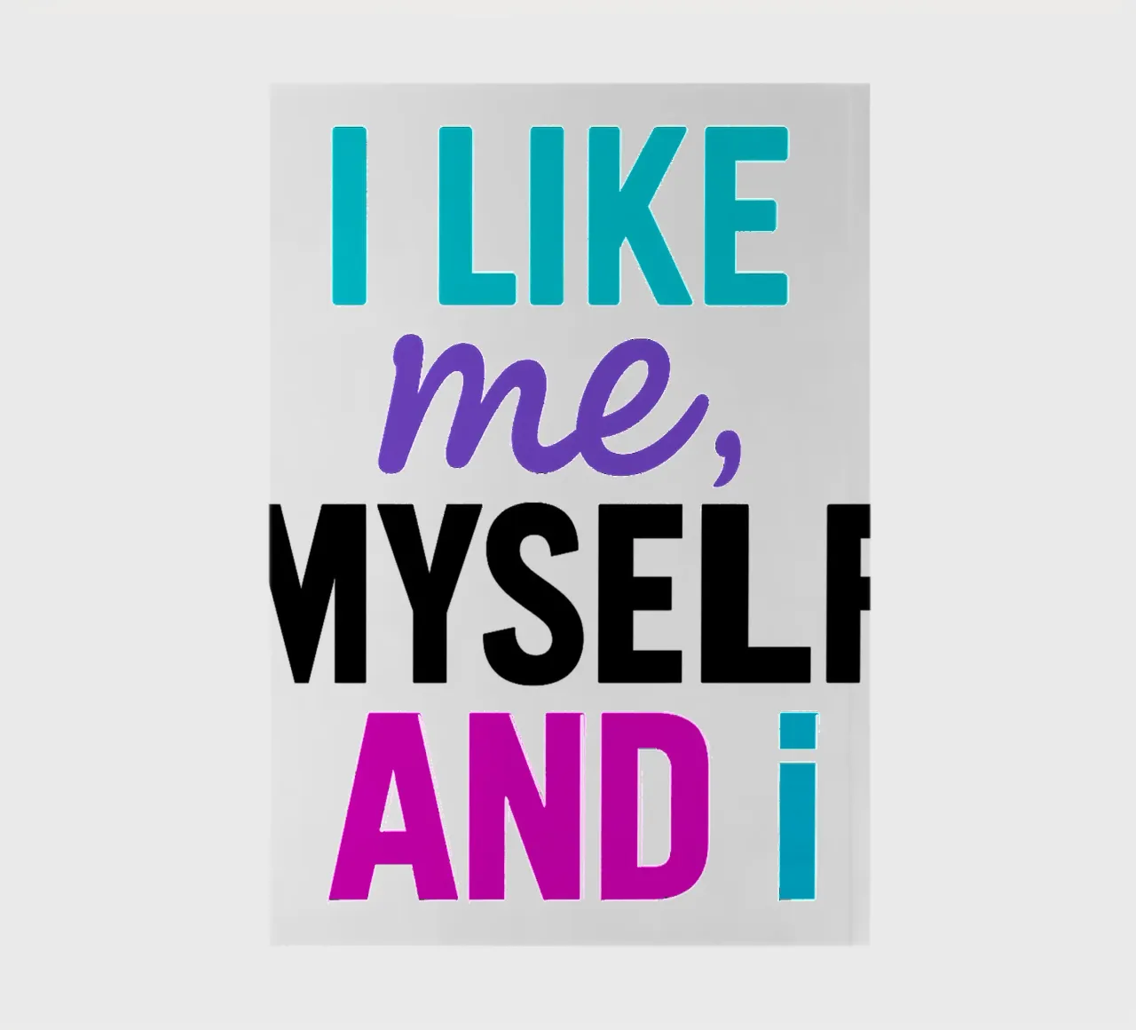 I LIKE ME MYSELF AND I notebook by Vintage Van Gogh