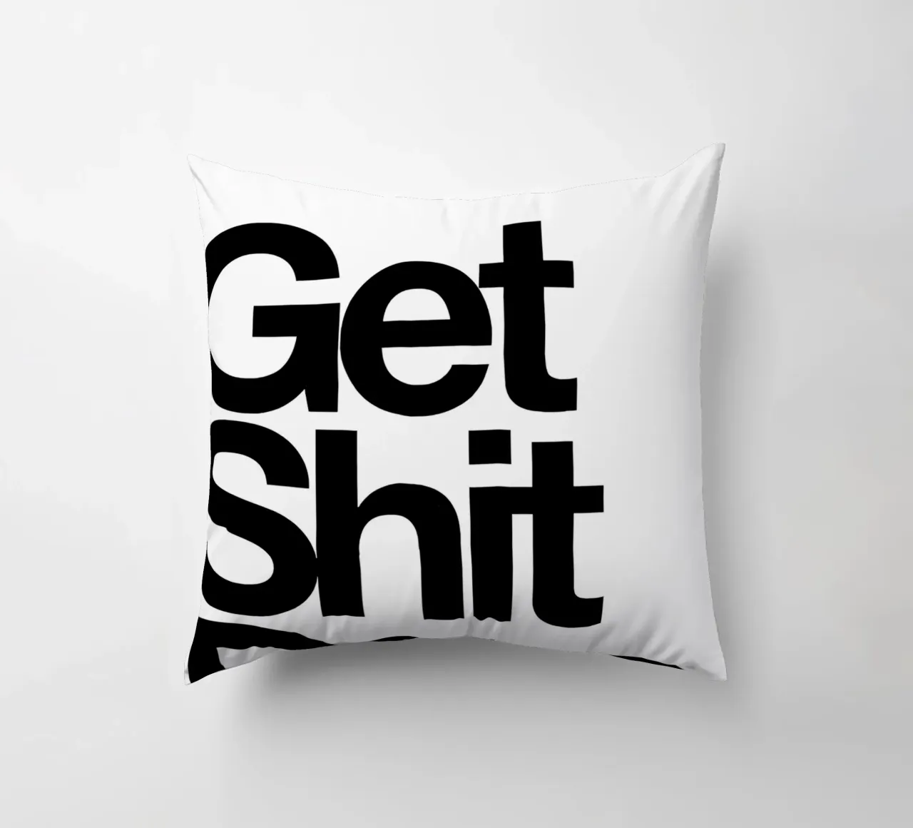 Get Shit Done cuscino da Type & Tape