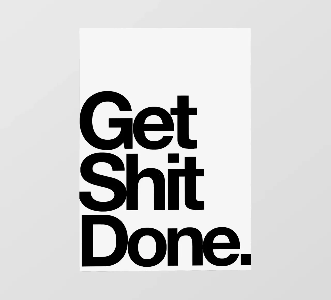 Get Shit Done pellicola backlit da Type & Tape