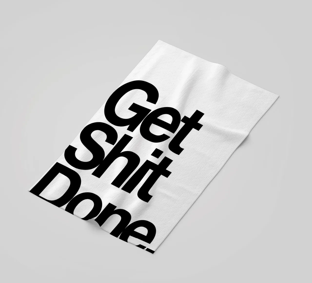 Get Shit Done telo mare da Type & Tape