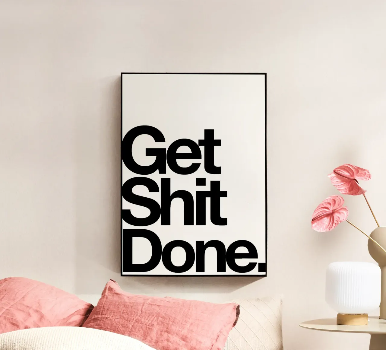 Get Shit Done plexiglass da Type & Tape