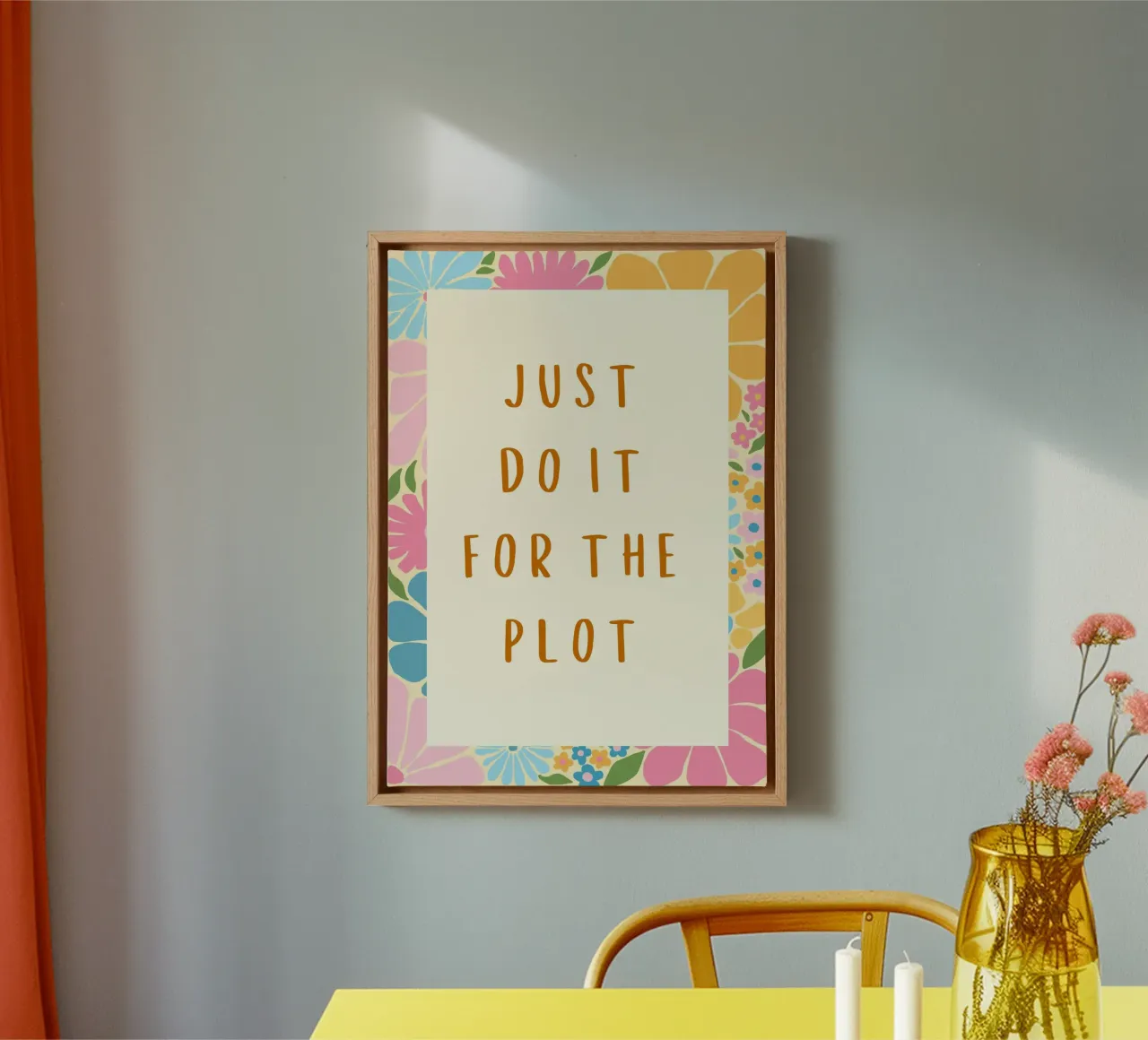 Affiche florale "Just Do It For The Plot" (Faites-le pour l'intrigue) toile avec Caisse américaine de vintagepod