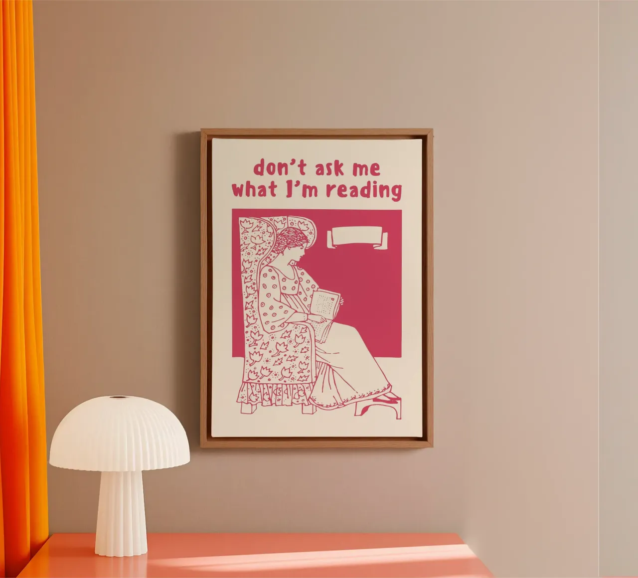 "Don't Ask Me What I'm Reading" Retro Poster canvas with Floater frame by vintagepod