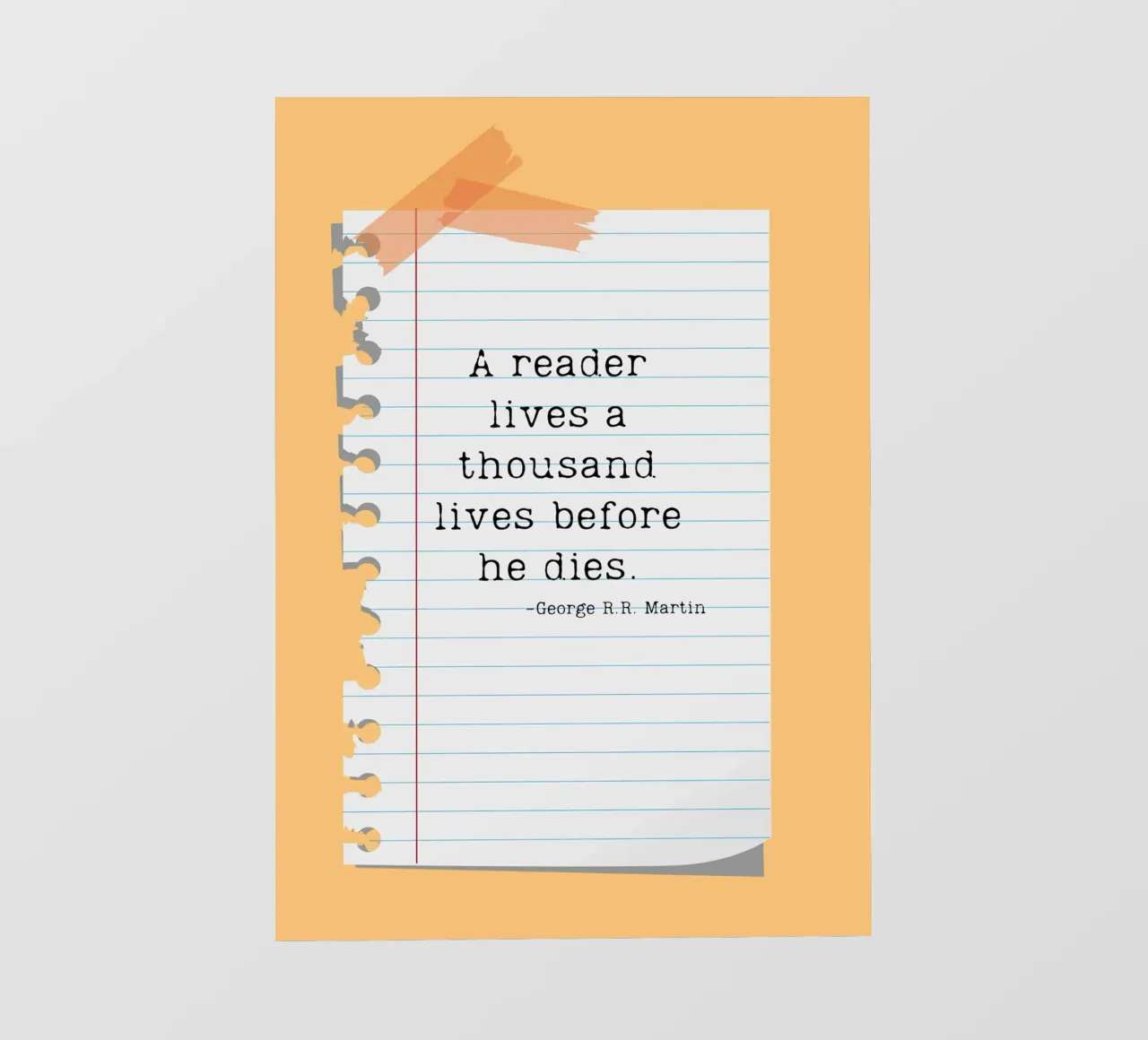 Poster con citazione di George R.R. Martin "Thousand Lives pellicola backlit da vintagepod