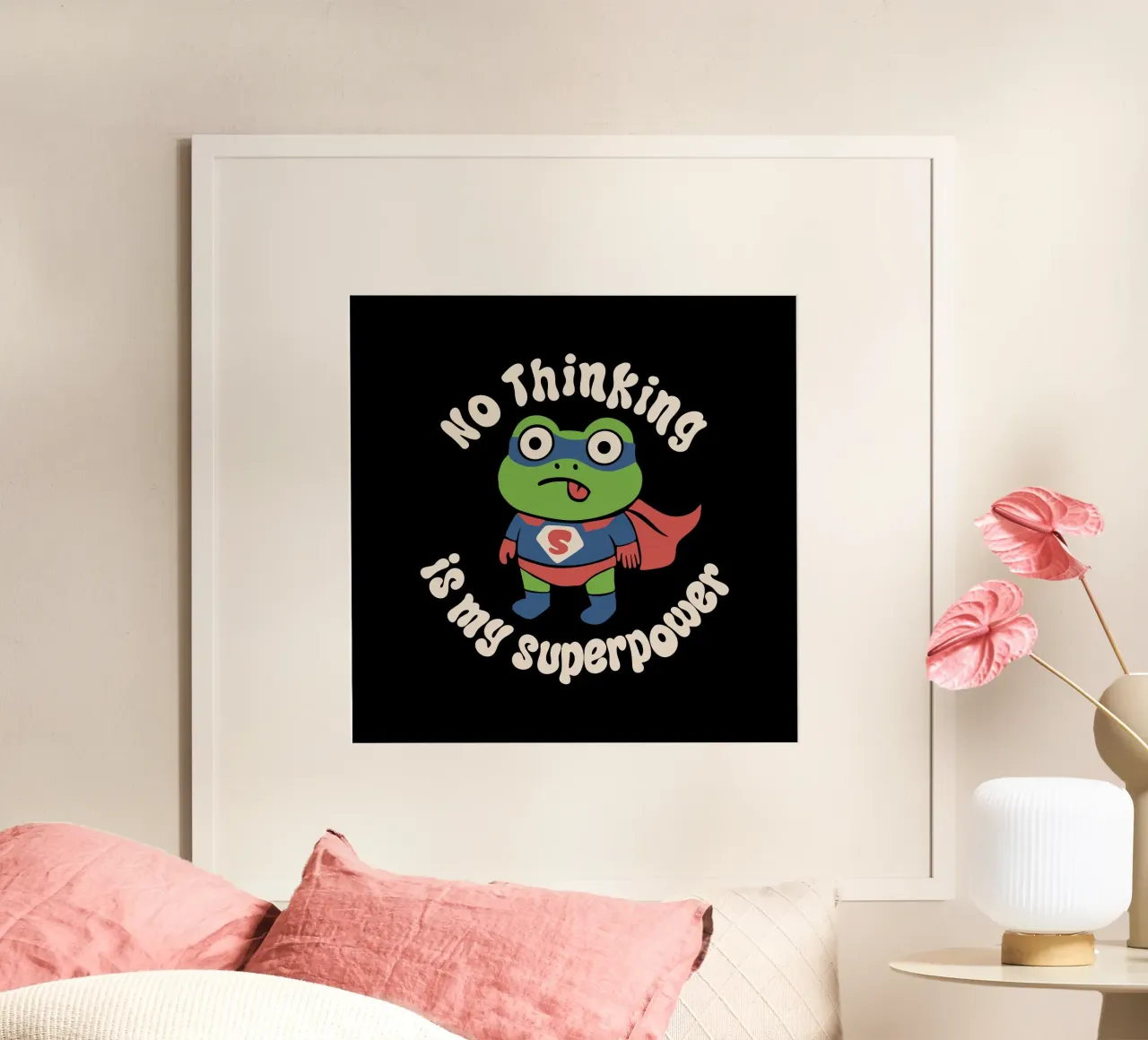No pensar es mi superpoder poster con marco de madera de Loobs