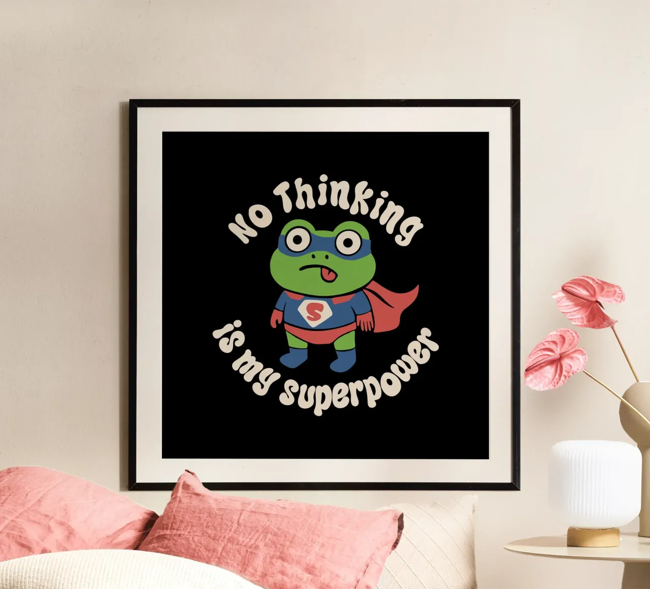 No pensar es mi superpoder poster con marco de madera de Loobs