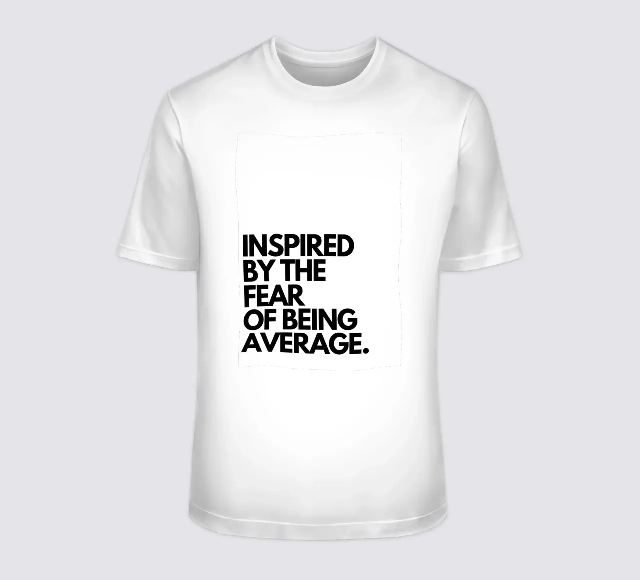 INSPIRED BY THE FEAR OF BEING AVERAGE t-shirt da Type & Tape