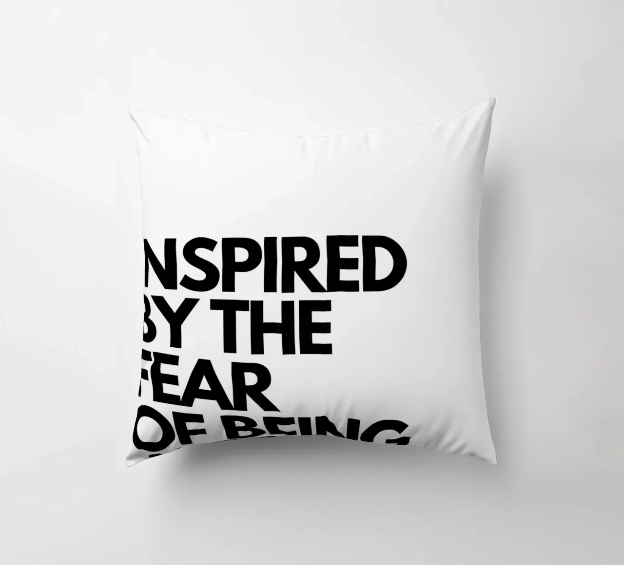 INSPIRED BY THE FEAR OF BEING AVERAGE cuscino da Type & Tape