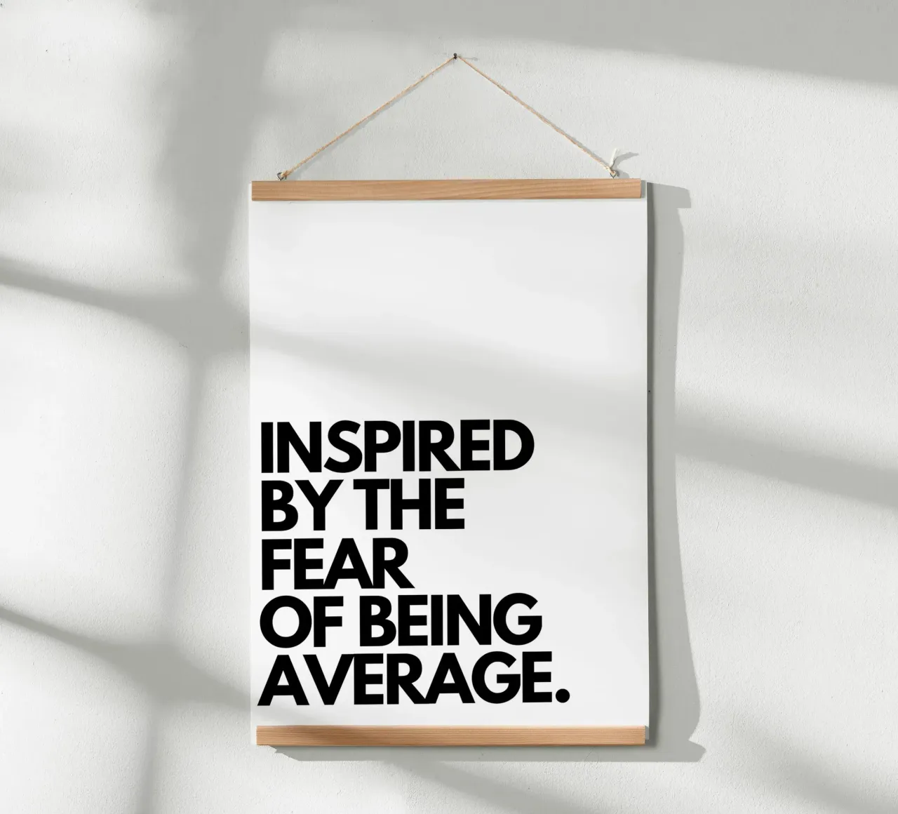 INSPIRED BY THE FEAR OF BEING AVERAGE poster con marco de aluminio de Type & Tape