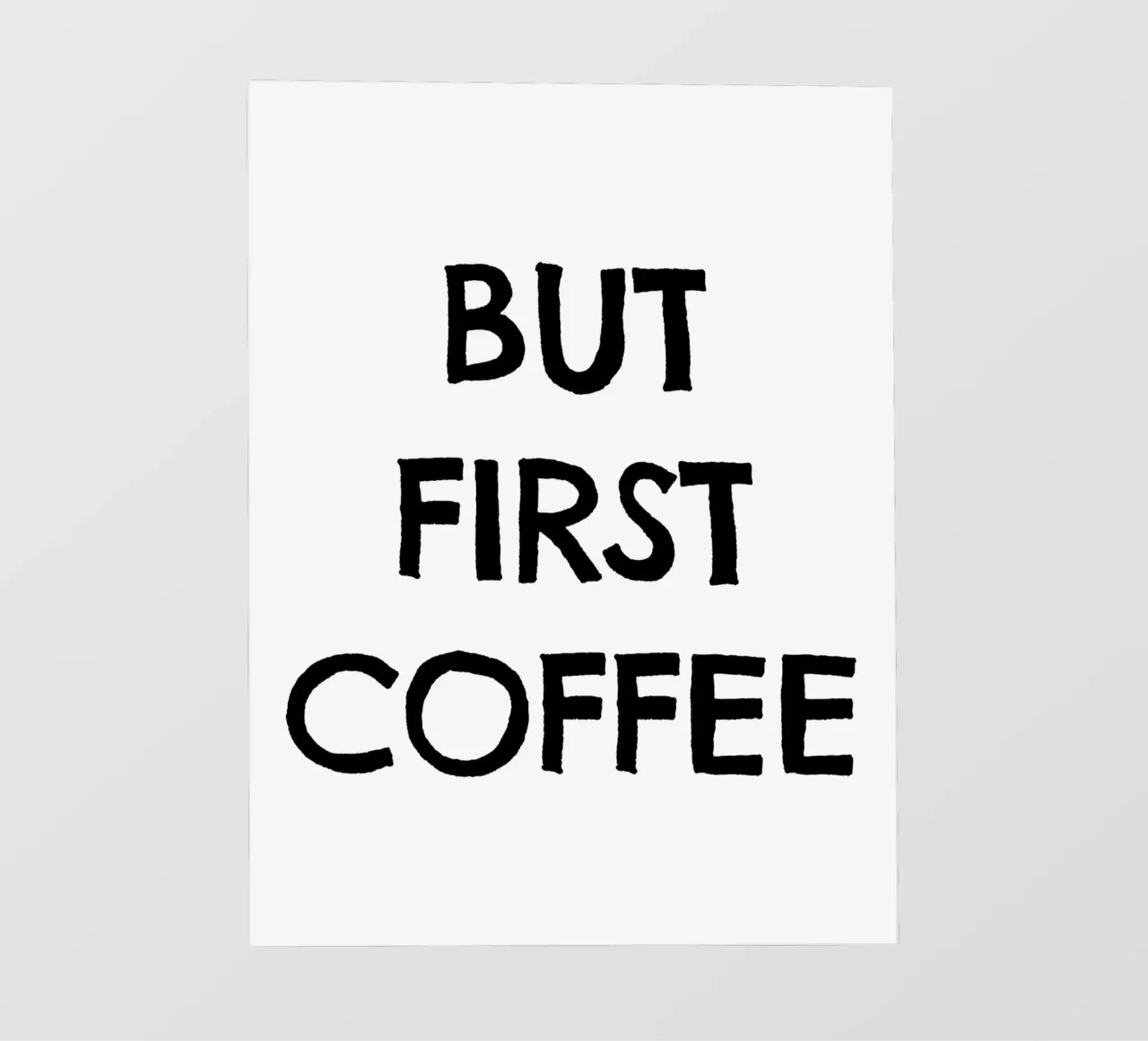 But First Coffee 3 pellicola backlit da The Type Club Tokyo