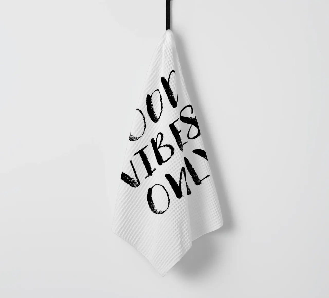 Good Vibes Only 1 torchon de The Type Club Tokyo