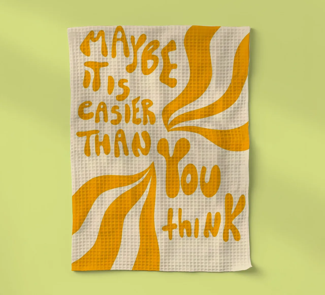 'MAYBE IT EASIER THAN YOU think' canovaccio da cucina da Type & Tape