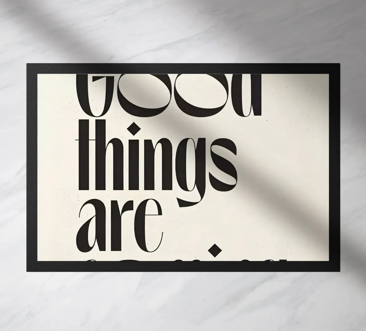 Good things are coming. zerbino da Type & Tape