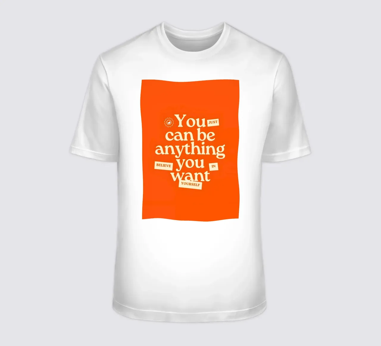 "You just can be anything you want. Believe in yourself." t-shirt da Type & Tape