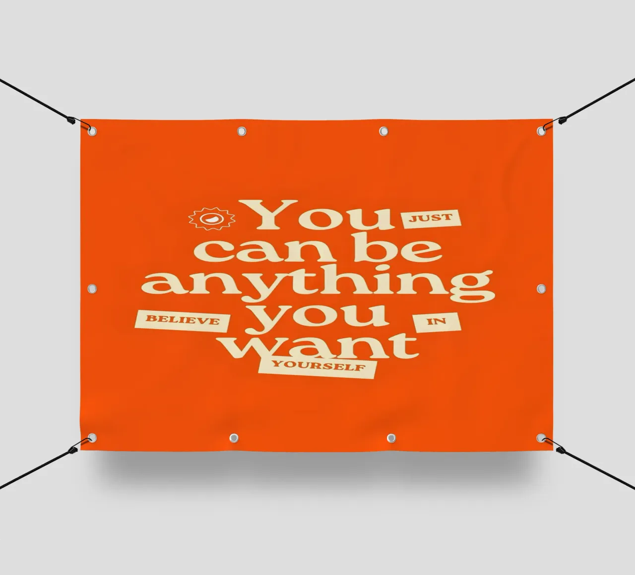 "You just can be anything you want. Believe in yourself." telo in pvc da Type & Tape