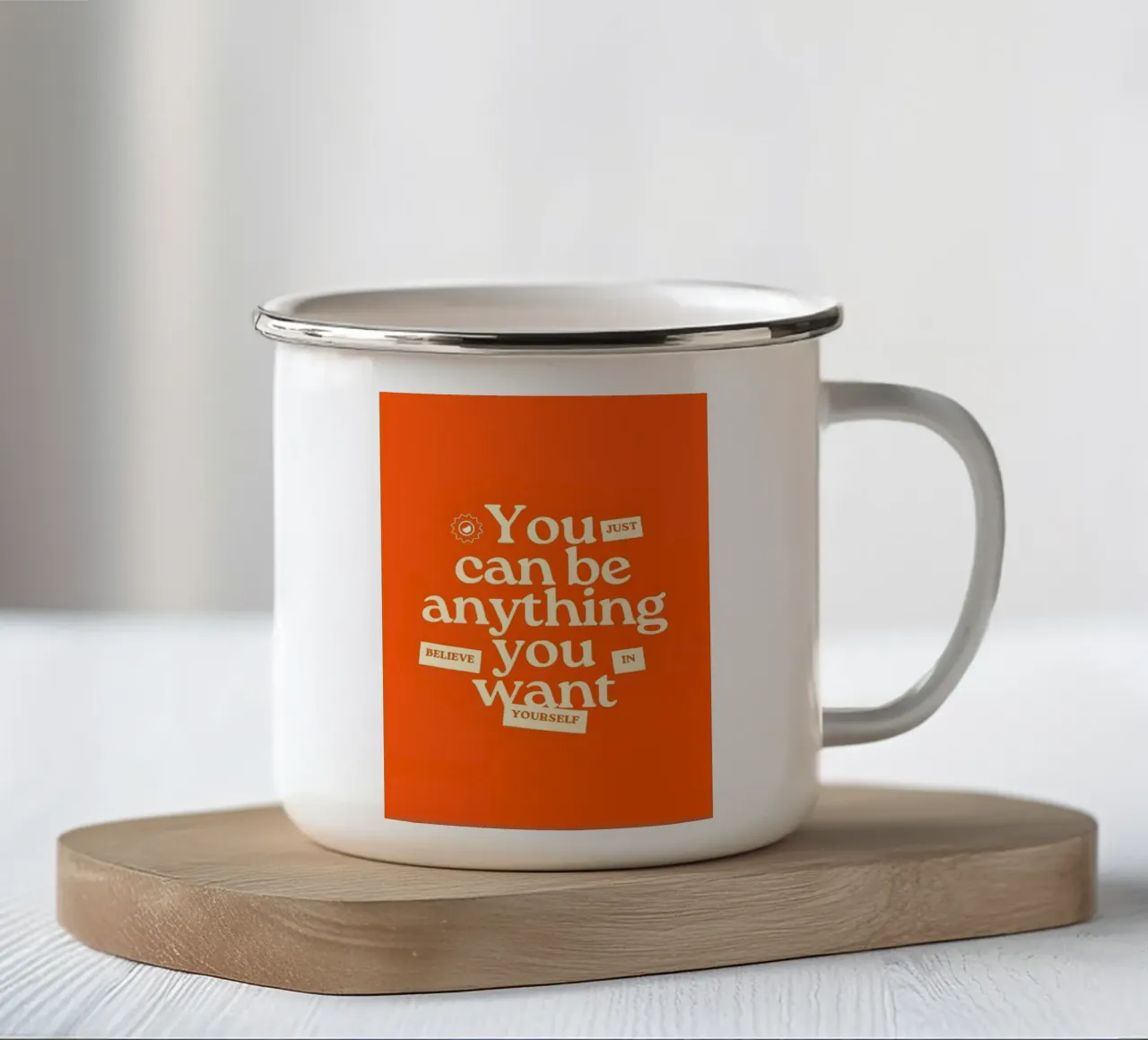 "You just can be anything you want. Believe in yourself." tazza in smalto da Type & Tape