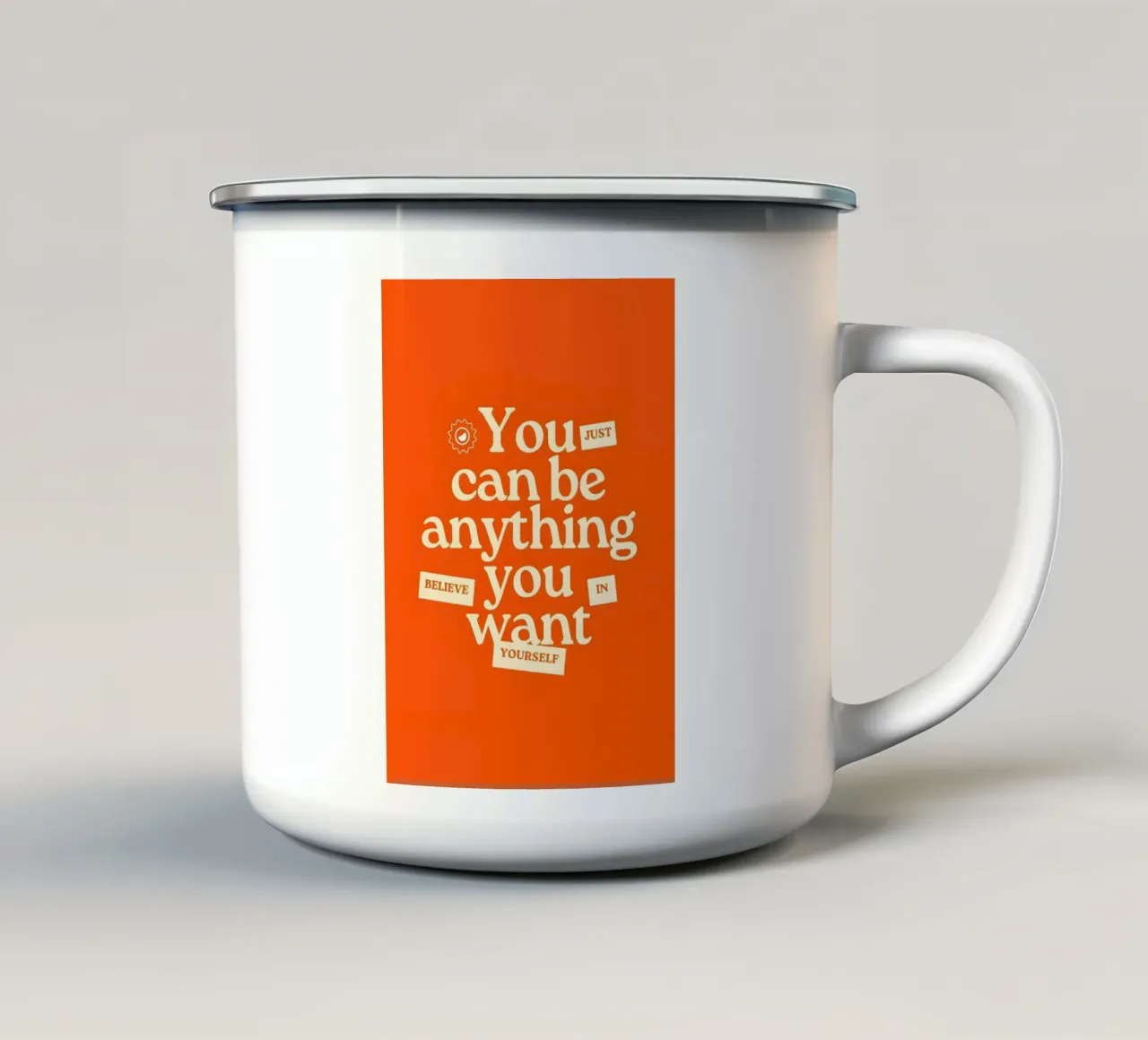 "You just can be anything you want. Believe in yourself." tazza in smalto da Type & Tape