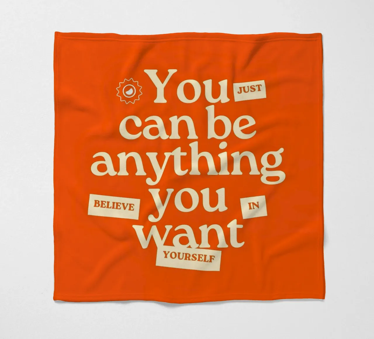 "You just can be anything you want. Believe in yourself." coperta in pile da Type & Tape