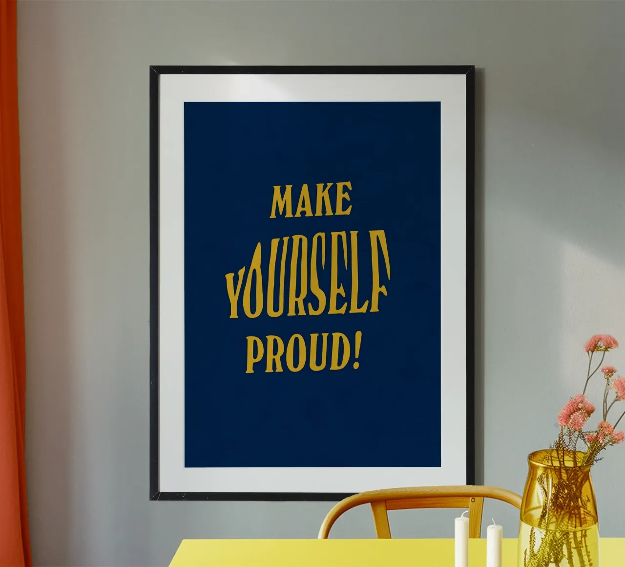 MAKE YOURSELF PROUD! poster da Type & Tape