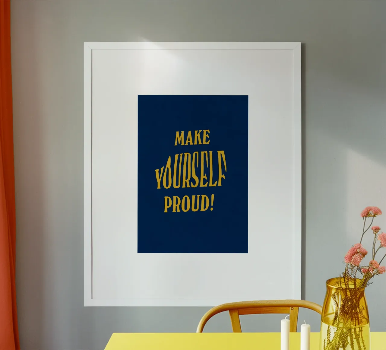 MAKE YOURSELF PROUD! poster da Type & Tape