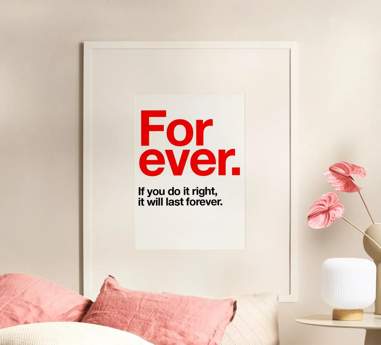 For ever poster con telaio in plastica da Type & Tape